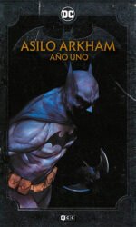 asilo arkham, año uno