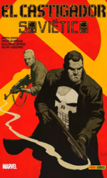 EL CASTIGADOR: Soviético 100% MARVEL HC
