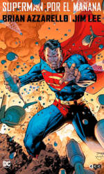 SUPERMAN: POR EL MAÑANA (Deluxe)